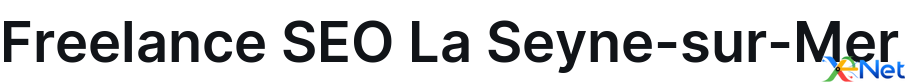 Freelance SEO La Seyne-sur-Mer